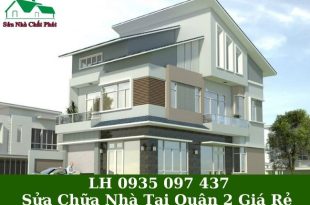 Dịch vụ sửa chữa nhà tại quận 2 giá rẻ