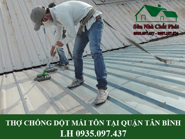 Thợ chống dột mái tôn tại quận Tân Bình 