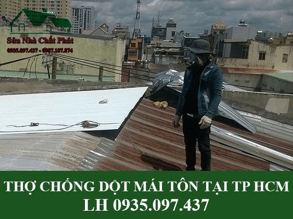 Thợ chống dột mái tôn tại TPHCM 