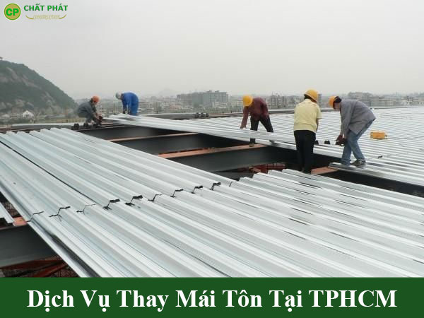 Dịch vụ thay mái tôn tại TPHCM