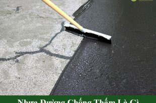 Nhựa đường chống thấm là gì?