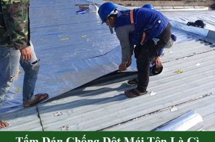 Tấm dán chống dột mái tôn là gì?