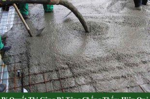 Bí quyết thi công bê tông chống thấm hiệu quả