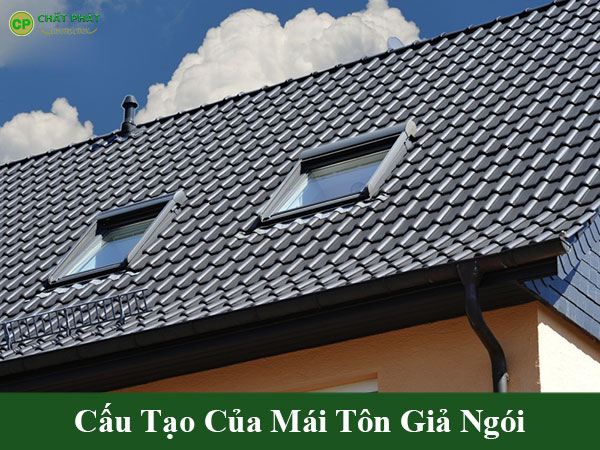 Cấu tạo của mái tôn giả ngói