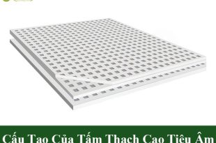 Cấu tạo của tấm thạch cao tiêu âm