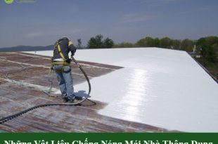Những vật liệu chống nóng mái nhà thông dụng