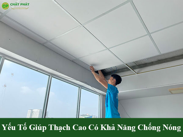Yếu tố giúp thạch cao có khả năng chống nóng