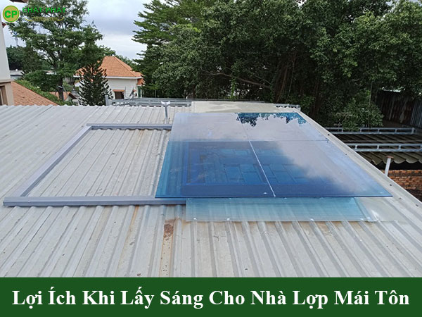 Lợi ích khi lấy sáng cho nhà lợp mái tôn